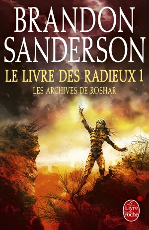 [Les Archives de Roshar 02] • Le Livre des Radieux I